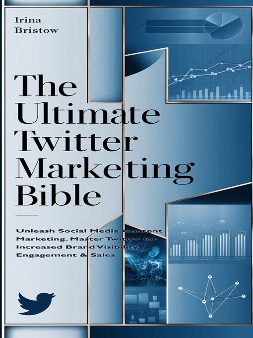 Title details for The Ultimate Twitter Marketing Bible by Irina Bristow - Available